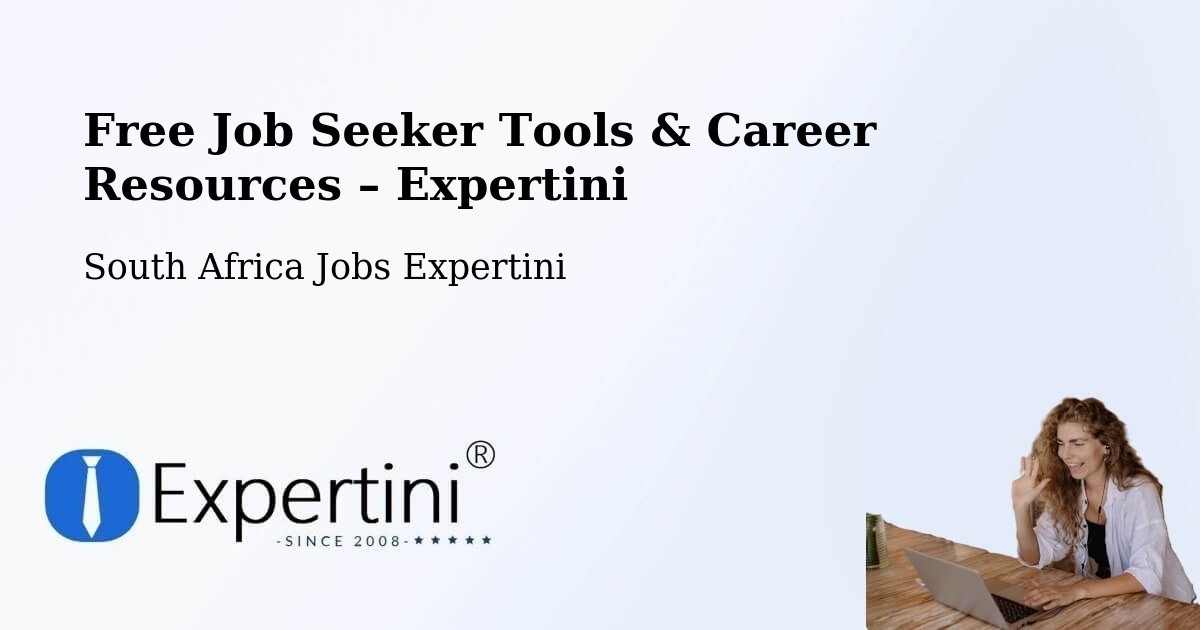 Free Job Seeker Tools & Career Resources – Beaufort West - Beaufort West, South Africa Jobs Expertini